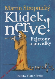 Klídek, nerve / Martin Stropnický, 2003