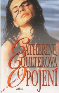 Opojení / Catherine Coulterová, 2000