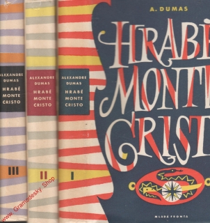 Hrabě  Monte Cristo I, II, III. díl / Alexandre Dumas, 1957