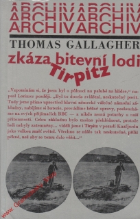 Zkáza bitevní lodi Tirpitz / Thomas Gallagher, 1976