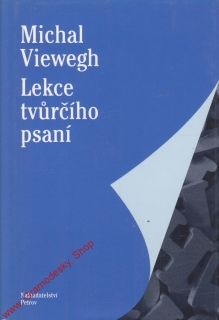Michal Viewegh / Lekce tvůrčího psaní, 2005
