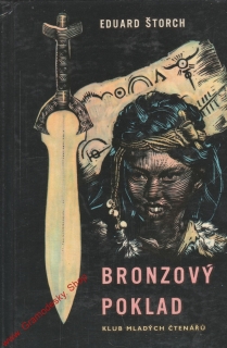 Bronzový poklad / Eduard Štorch, 1966