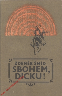 Sbohem Dicku / Zdeněk Šmíd, 1977