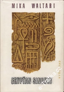 Egypťan Sinuhet / Mika Waltari, 1978