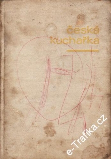 Česká kuchařka / Juiana A. Fialová, 1975