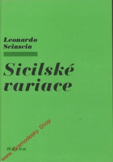 Sicilské variace / Leonardo Sciascia, 1980