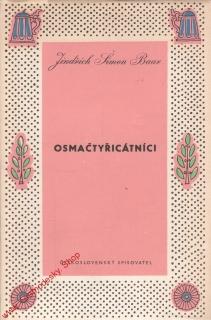 Osmačtyřicátníci / Jindřich Šimon Baar, 1958