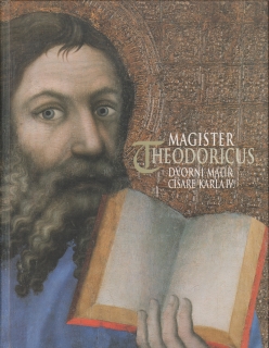 Magister Theodoricus, dvorní malíř císaře Karla IV. / Jiří Fajtl, 1997