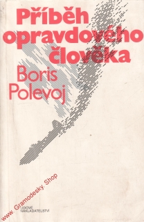 Příběh opravdového člověka - Boris Polevoj, 1984