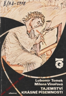 Tajemství krásné písemnosti / Lubomír Tomek, Milena Vinařová, 1985