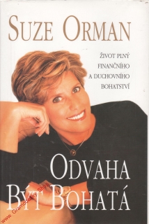 Odvaha být bohatá / Suze Orman, 1999
