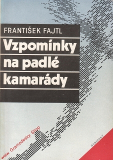 Vzpomínky na padlé kamarády / František Fajtl, 1991