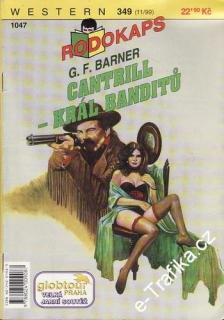 1047 Rodokaps, Cantrill - král banditů, G.F.Barner, 1999