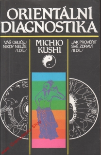 Orientální diagnostika / Michio Kushi, 1991