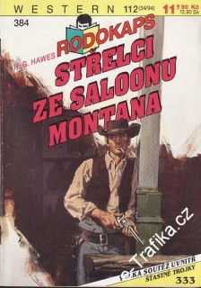 0384 Rodokaps, Střelci ze saloonu Montana, H.G.Hawes, 1994