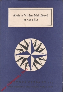 Maryša / Alois a Vilém Mrštíkové, 1956