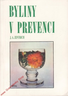 Byliny v prevenci / J.A.Zanrich, 1991