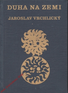Duha na zemi / Jaroslav Vrchlický, 1961