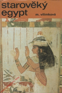 Starověký egypt / Milada Vilímková, 1977