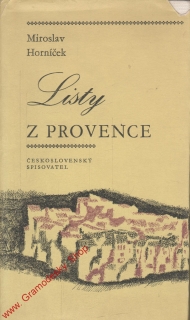 Listy z Provence / Miroslav Horníček, 1971