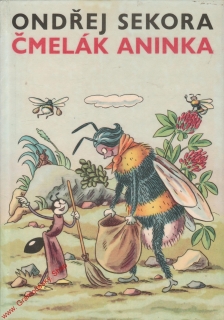 Čmelák Aninka / Ondřej Sekora, 1968