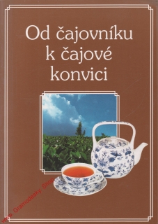 Od čajovníku k čajové konvici / Teekanne, 1996