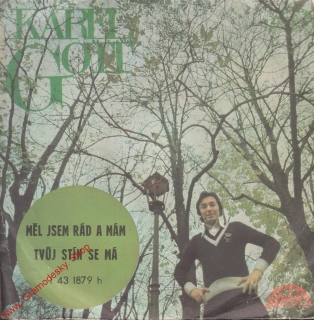 SP Karel Gott, Měl jsem rád a mám, Tvůj stín se má, 1975