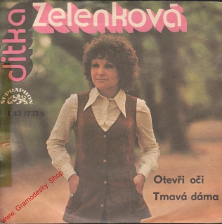 SP Jitka Zelenková, Otevři očí, Tmavá dáma, 1976