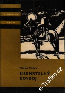 KOD sv. 136 Nesmrtelný kovboj / Mirko Pašek, 1976