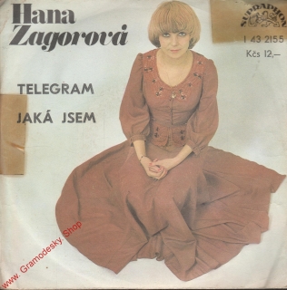 SP Hana Zagorová, Telegram Jaká jsem, 1977