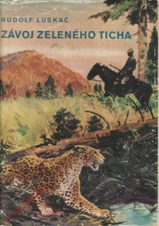Závoj zeleného ticha / Rudolf Luskač, 1969, il. Zdeněk Burian