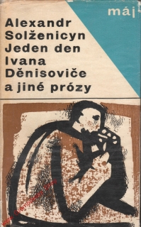 Jeden den Ivana Děnisoviče a jiné prózy / Alexandr Solženicyn, 1965