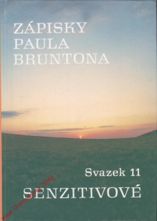 Senzitivové / Zápisky Paula Brutona, 1996