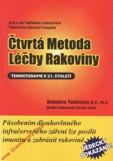Čtvrtá Metoda Léčby Rakoviny / Nobuhiro Yoshimizu, 2009