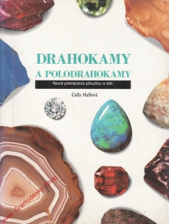 Drahokamy a polodrahokamy / Cally Hallová, 1996