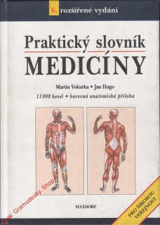 Praktický slovník medicíny / Martin Vokurka, 2000