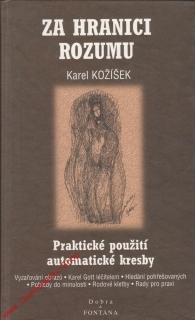 Za hranici rozumu / Karel Kožíšek, 1998