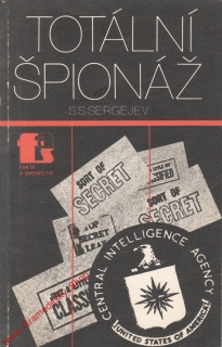 Totální špionáž / S. S. Sergejev, 1986