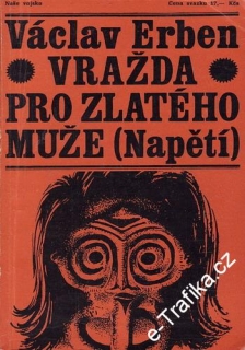 Vražda pro zlatého muže / Václav Erber, 1969