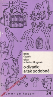 O divadle a tak podobně / Karel Čapek, Olga Scheinpflugová, 1985