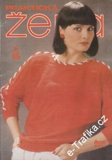 1985/06 časopis Praktická žena / velký formát