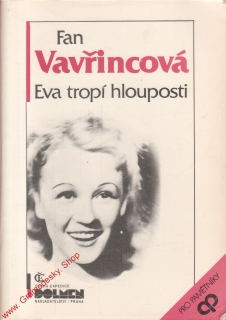 Eva tropí hlouposti / Fan Vavřincová, 1990