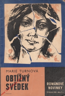 Obtížný svědek / Marie Turnová, 1970