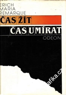 Čas žít, čas umírat / Erich Maria Remarque, 1984