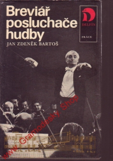 Breviář posluchače hudby / Jan Zdeněk Bartoš, 1983