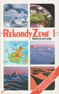 Rekordy Země 1. Neživá příroda, 1992