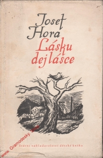 Lásku dej lásce / Josef Hora, 1958
