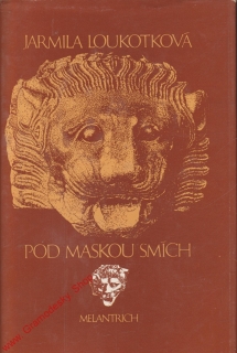 Pod maskou smích / Jarmila Loukotková, 1982