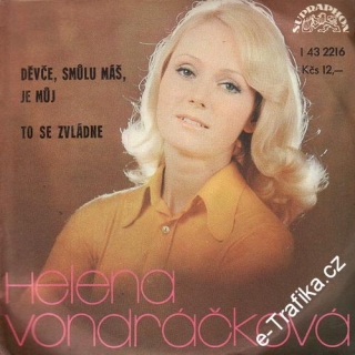SP Helena Vondráčková, Děvče, smůlu máš, je můj, To se zvládne, 1978