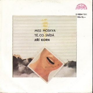 SP Jiří Korn, Miss Mostva, Té, co snídá, 1989